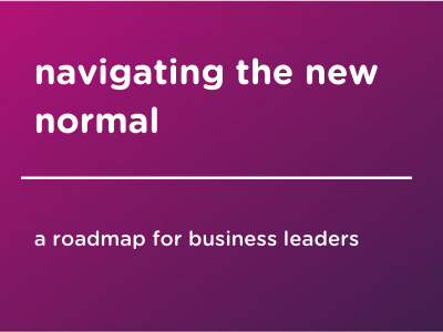 purple background with white text that reads navigating the new normal, a roadmap for business leaders
