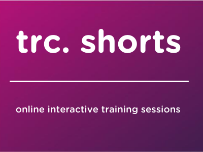 trc shorts a series of online interactive training sessions