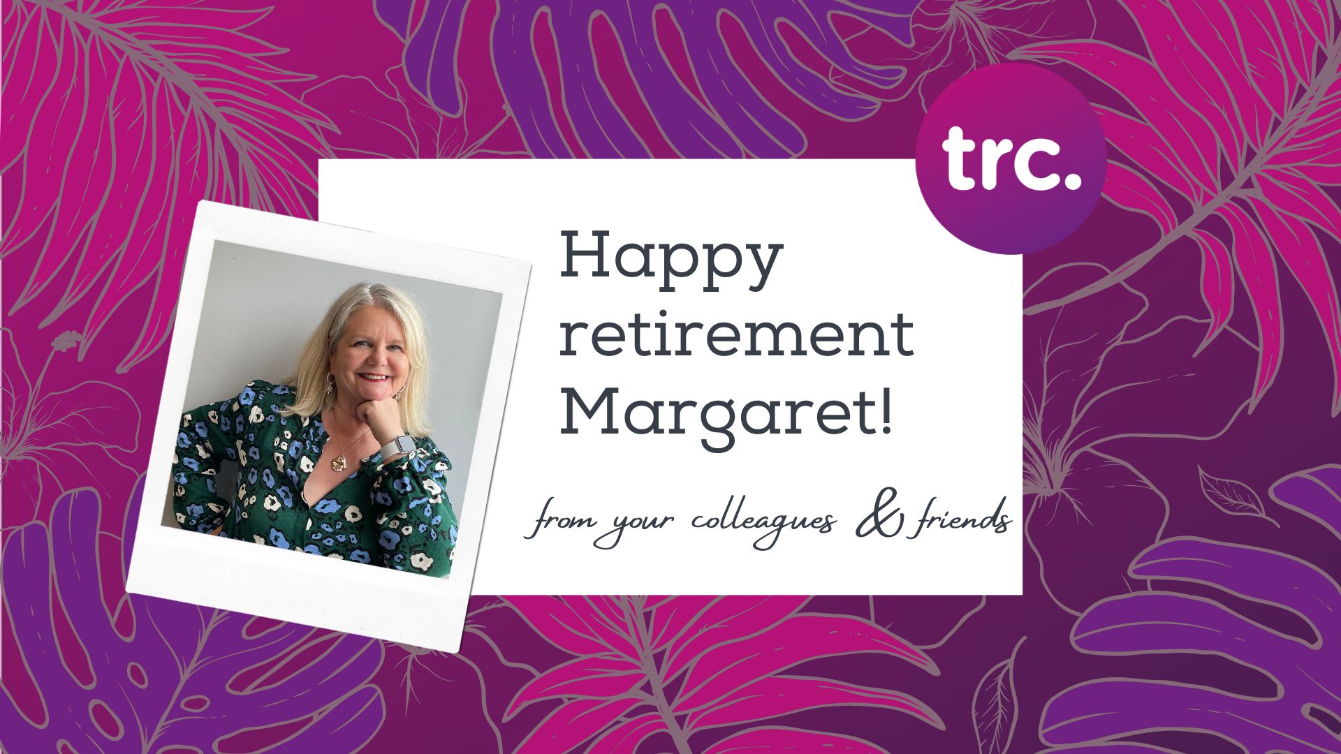 Photo of Margaret Scott wishing her a happy retirement
